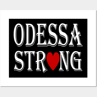 Odessa Strong Posters and Art